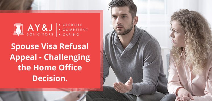 Spouse Visa Refusal Appeal