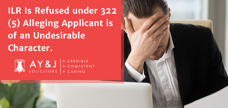 ILR Refused under 322 (5)